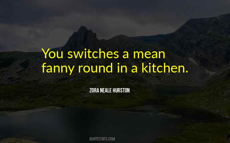 Switches Quotes #1192951