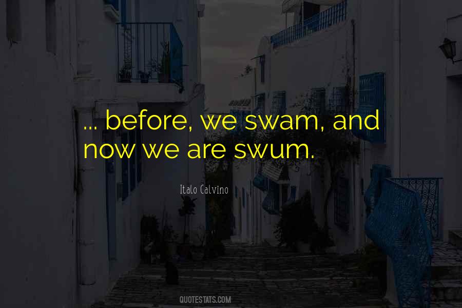 Swum Quotes #745899