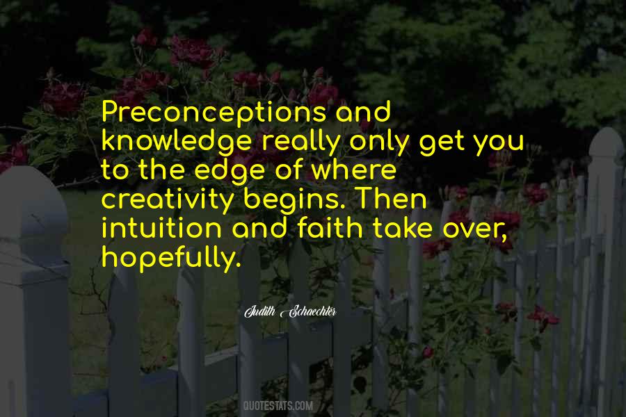 Quotes About Preconceptions #1117167