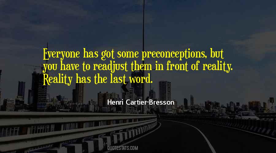 Quotes About Preconceptions #1164039