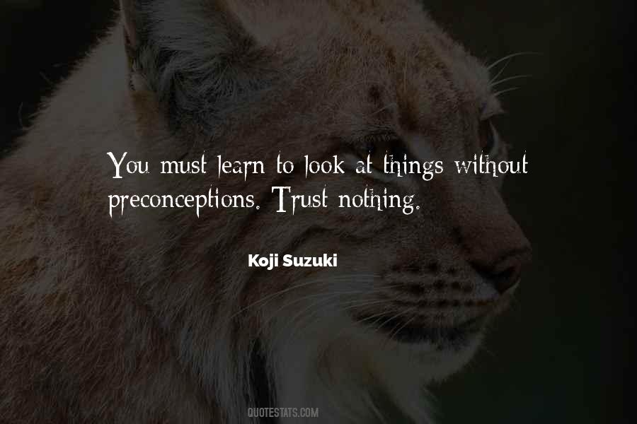 Quotes About Preconceptions #1171574
