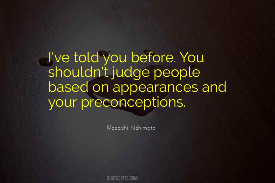 Quotes About Preconceptions #534475