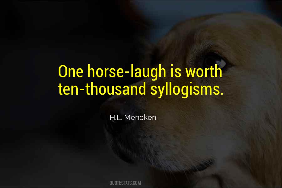 Syllogisms Quotes #1182400