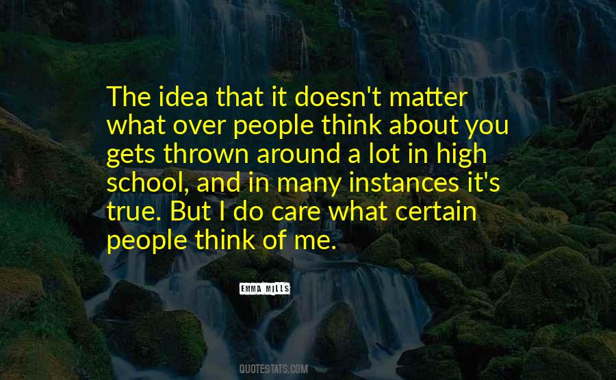 Quotes About Do You Care About Me #682988