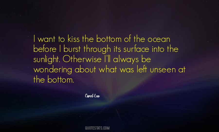 Quotes About The Bottom Of The Ocean #1245163