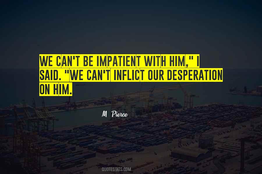 T'inflict Quotes #529512