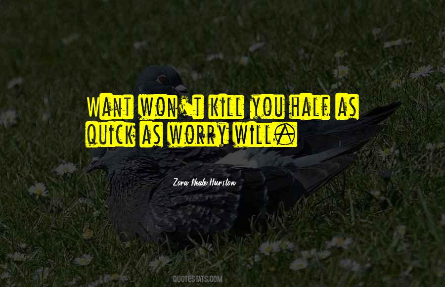 T'kill Quotes #1235538
