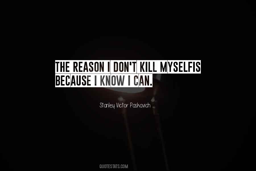 T'kill Quotes #1359001