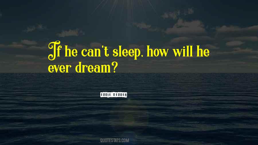 T'sleep Quotes #1015347