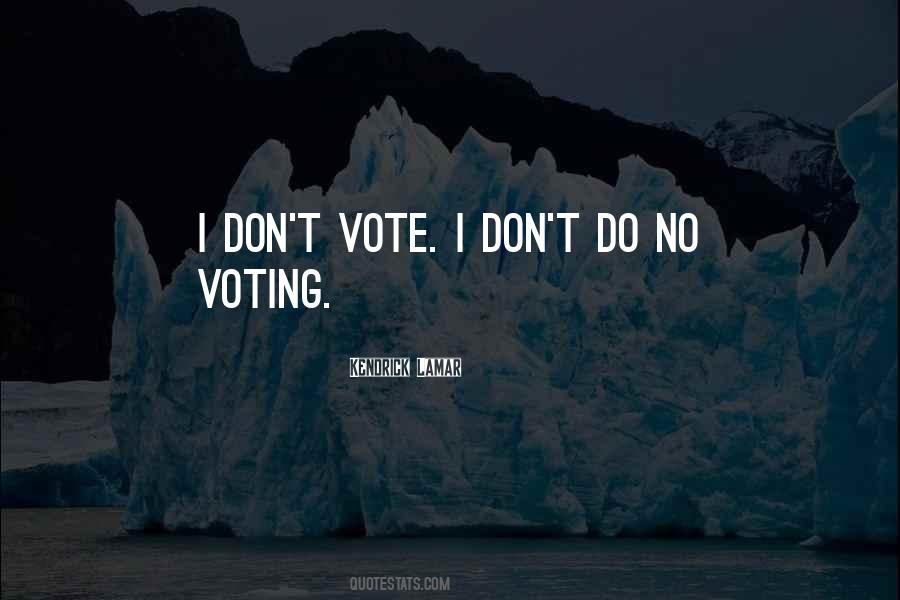 T'vote Quotes #1550391