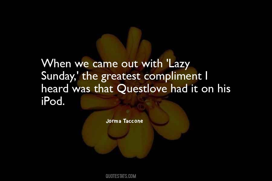 Taccone's Quotes #262128 Taccone's Quotes #262128