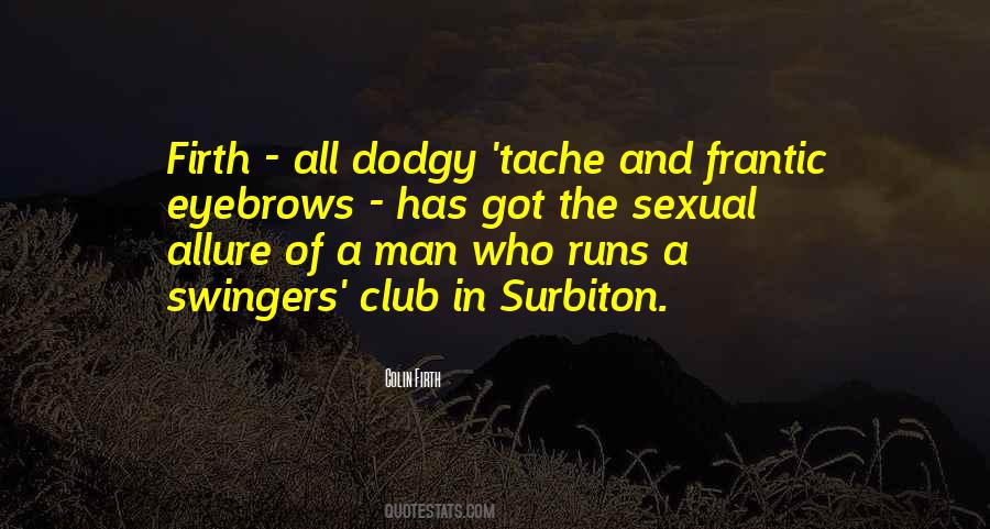 Tache Quotes #402332