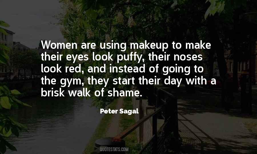 Quotes About Having No Shame #28391 Quotes About Having No Shame #28391