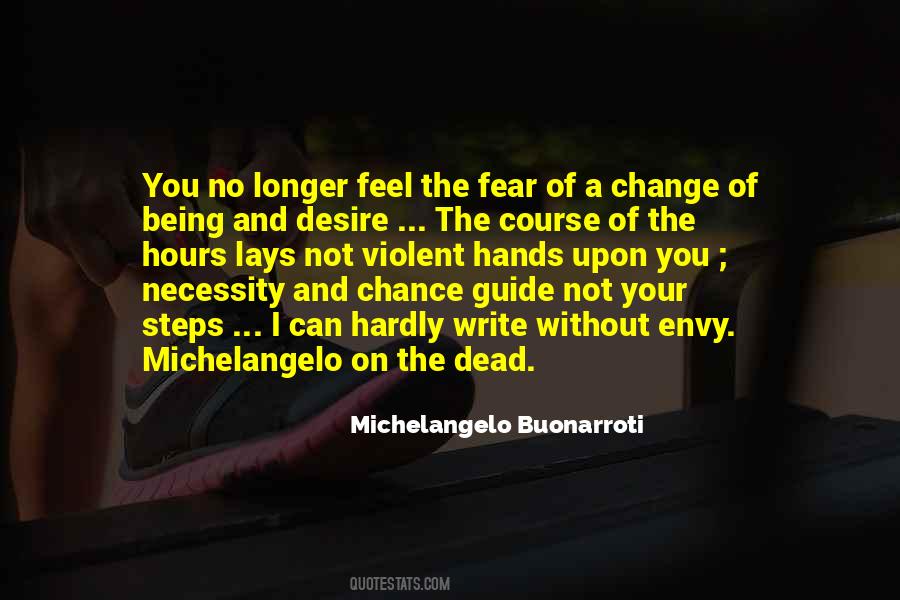 Quotes About Fear And Change #659709