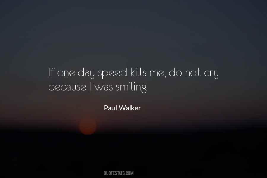 Quotes About Speed Kills #529951