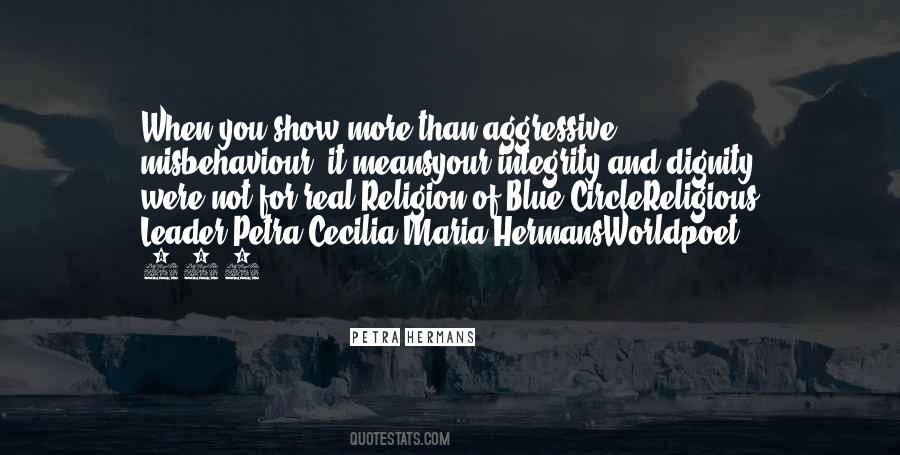 Quotes About Dignity And Integrity #441510