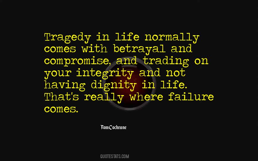 Quotes About Dignity And Integrity #70463