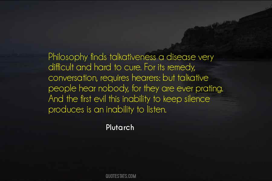 Talkativeness Quotes #418969