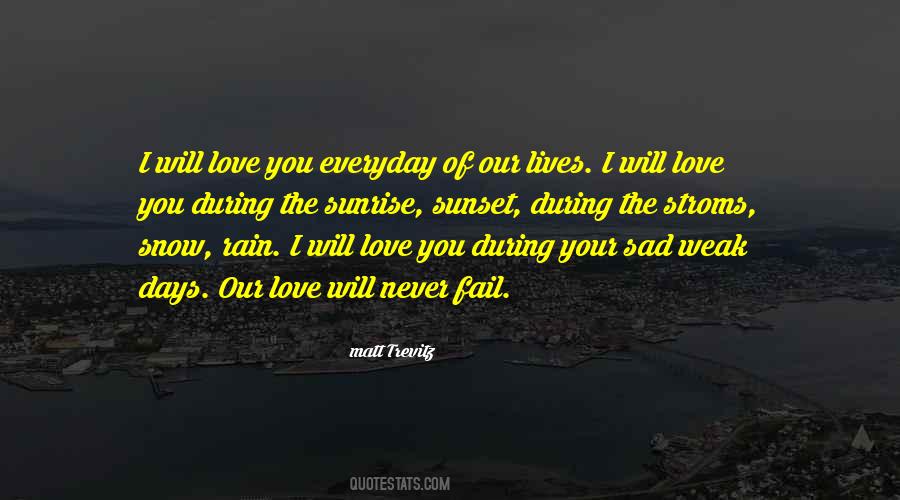 Quotes About Everyday I Love You #841910