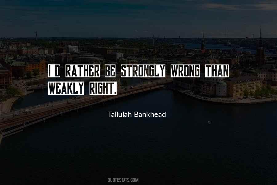Tallulah's Quotes #1343837