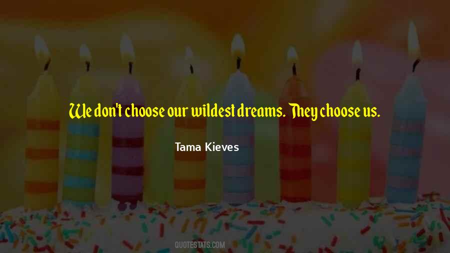 Tama Quotes #642898