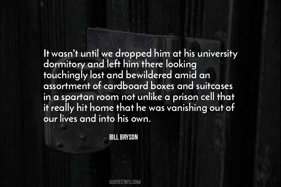 Quotes About Dormitory #855736