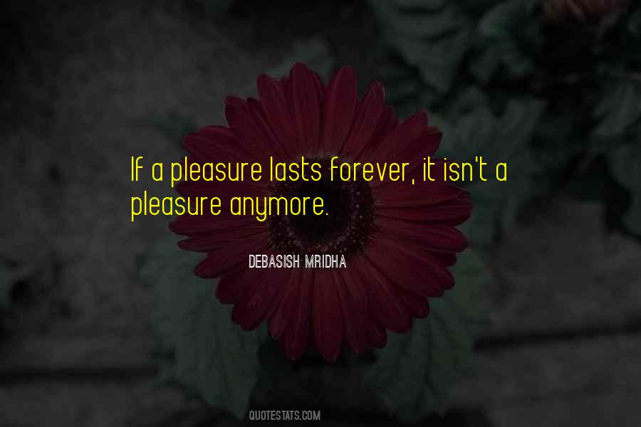 Quotes About Pleasure #1818868