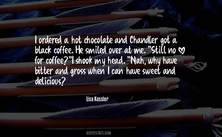Quotes About Chocolate And Coffee #401627