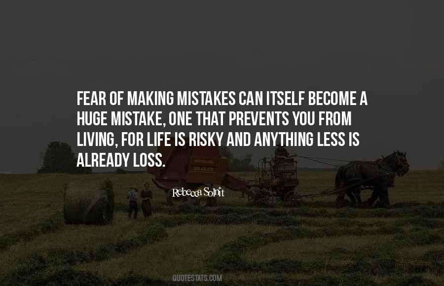 Quotes About Making A Huge Mistake #74513