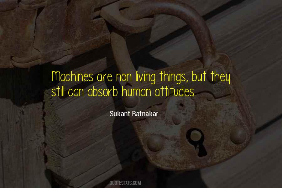 Quotes About Non Living Things #475037