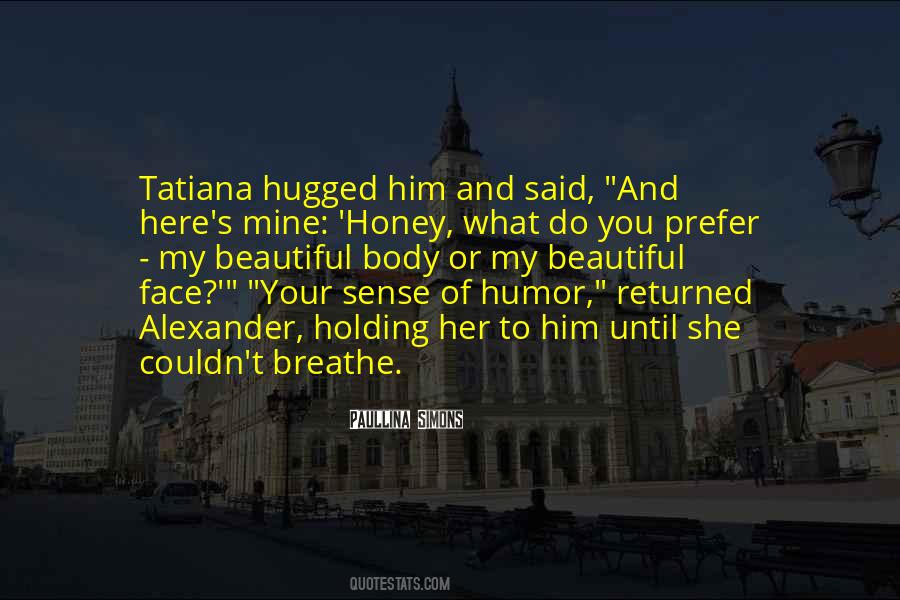 Tatiana's Quotes #1252916