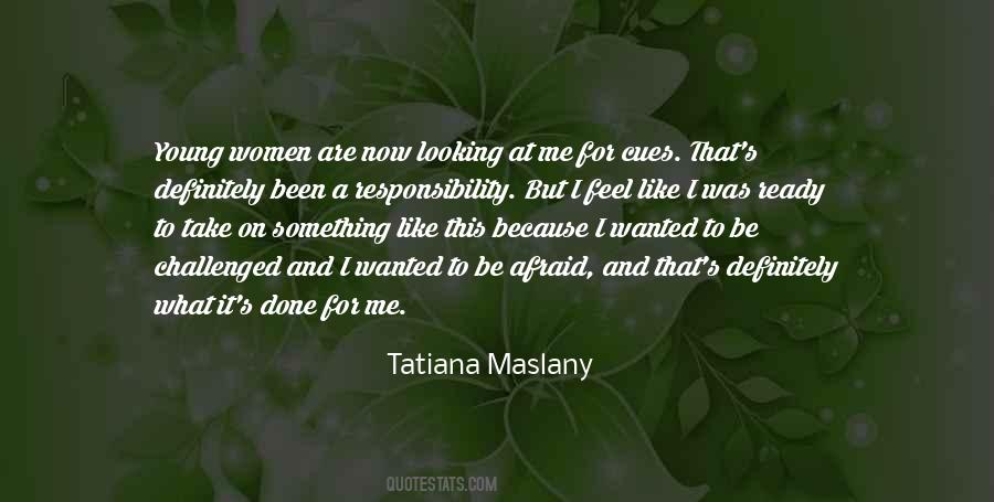 Tatiana's Quotes #818731