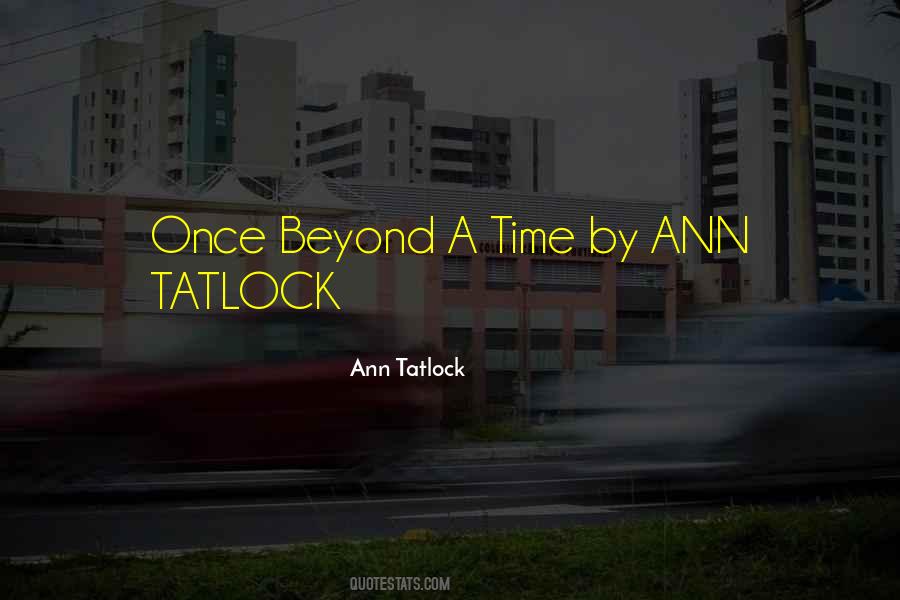 Tatlock Quotes #792209