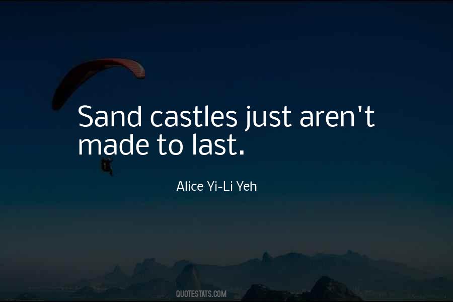 Quotes About Castles In The Sand #279985