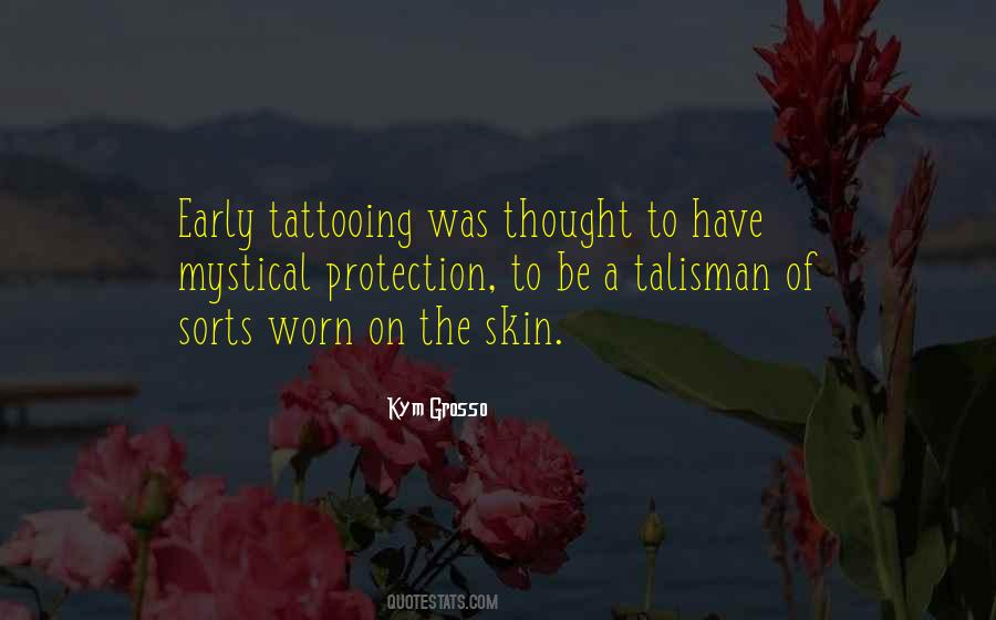 Tattooing's Quotes #1467102