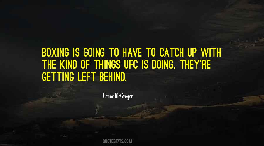 Quotes About Catch Up #1235373