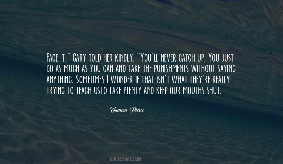 Quotes About Catch Up #1355220