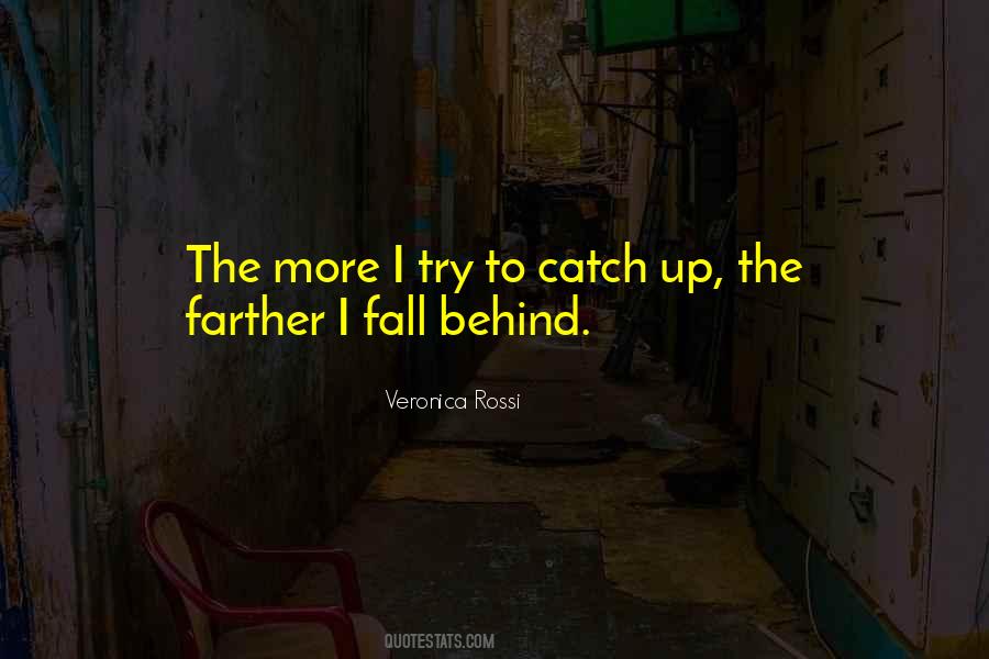 Quotes About Catch Up #992759