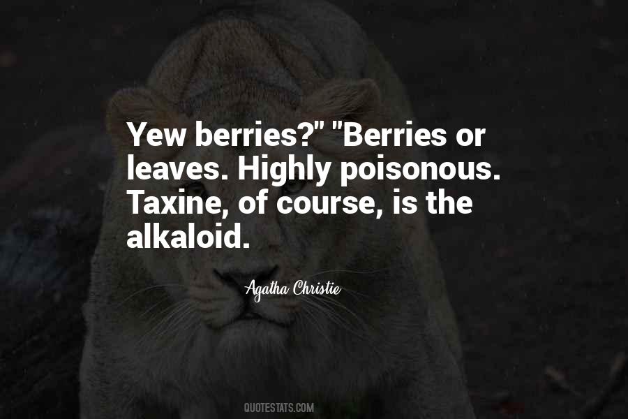 Taxine Quotes #1610738