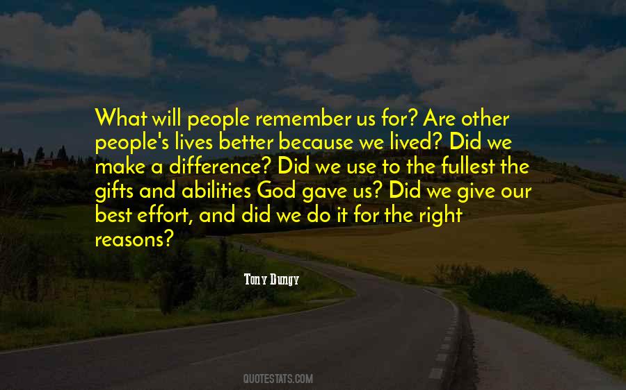 Quotes About What God Gave Us #815847