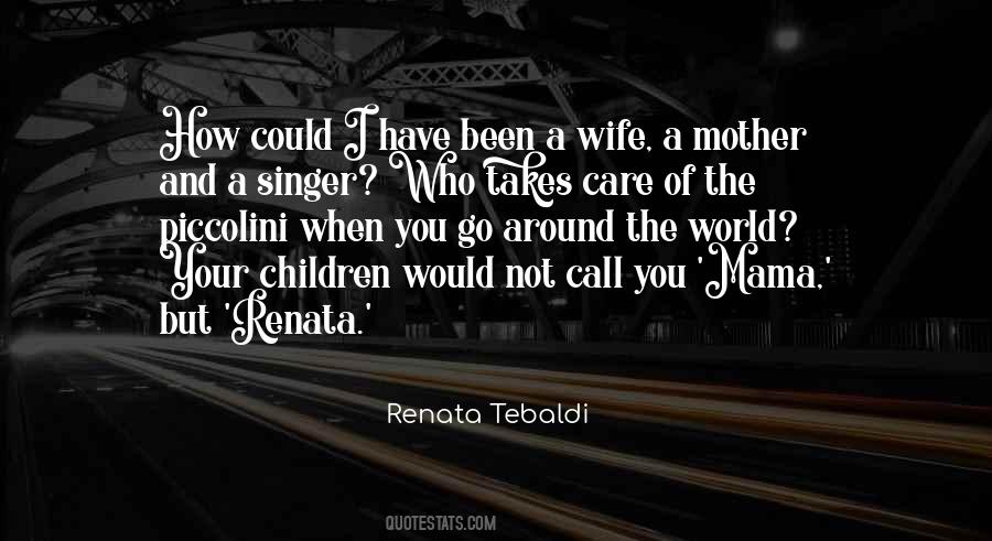 Tebaldi Quotes #92237