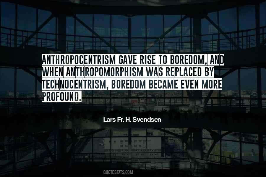 Technocentrism Quotes #930800