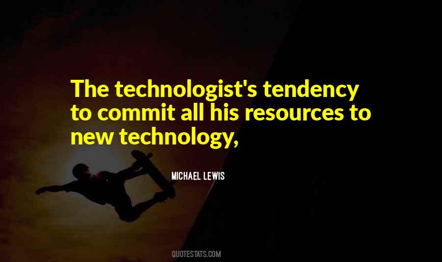 Technologist's Quotes #1296242