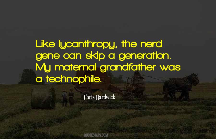 Technophile Quotes #1546025