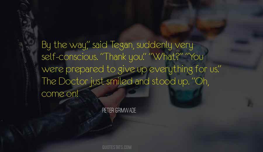 Tegan's Quotes #184390