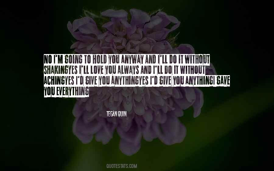 Tegan's Quotes #302893