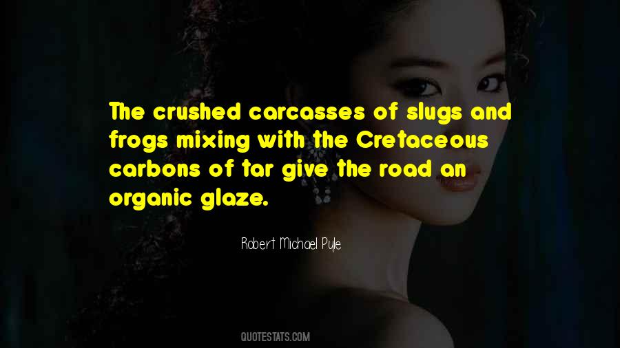 Quotes About Slugs #1680759