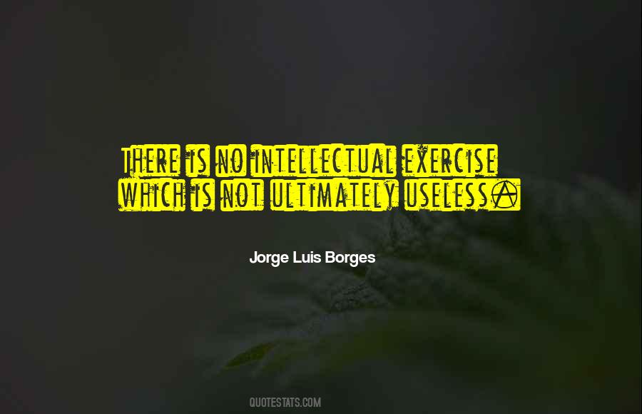 Quotes About Useless #1579924