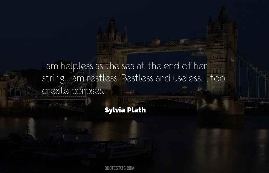 Quotes About Useless #1630729