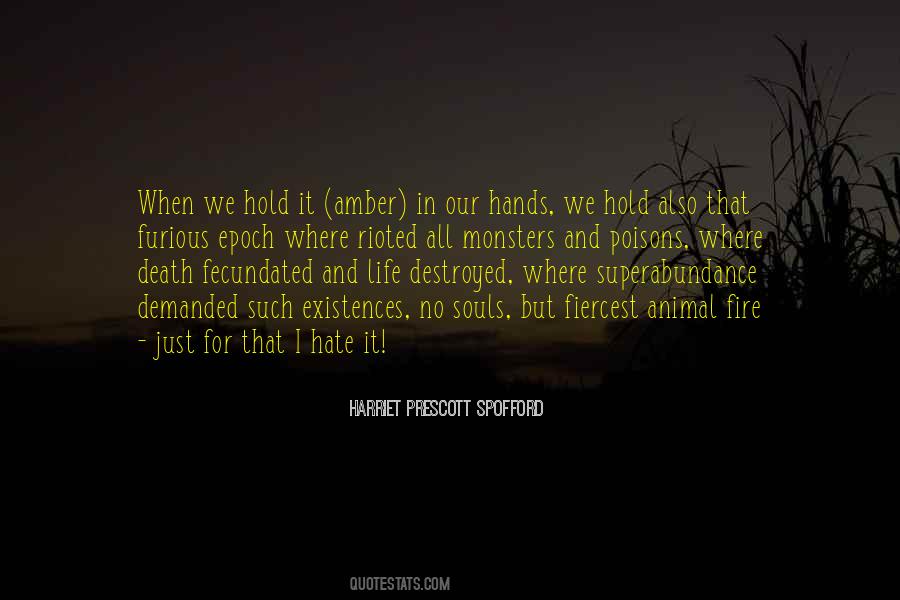Quotes About Fire And Life #324657